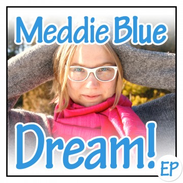 Dream! EP (Meddie Blue)